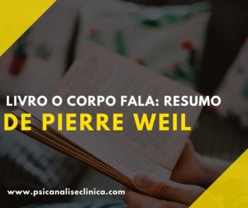 Livro O Corpo Fala Resumo De Pierre Weil Psican Lise Cl Nica