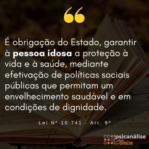 Abandono de idosos pelos filhos psicologia e legislação Psicanálise