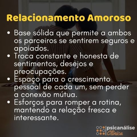 Relacionamento Amoroso o que é como fazer Psicanálise Clínica