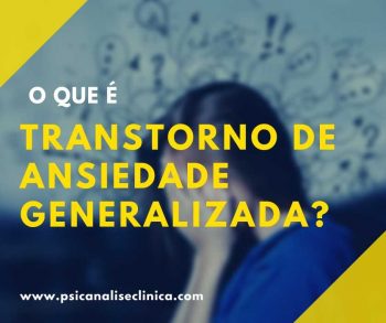 Transtorno De Ansiedade Generalizada: Sintomas E Tratamentos ...