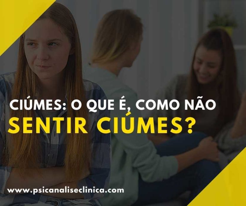 Sentir ciúmes não é sinônimo de amar - Terapia de Casal e Família