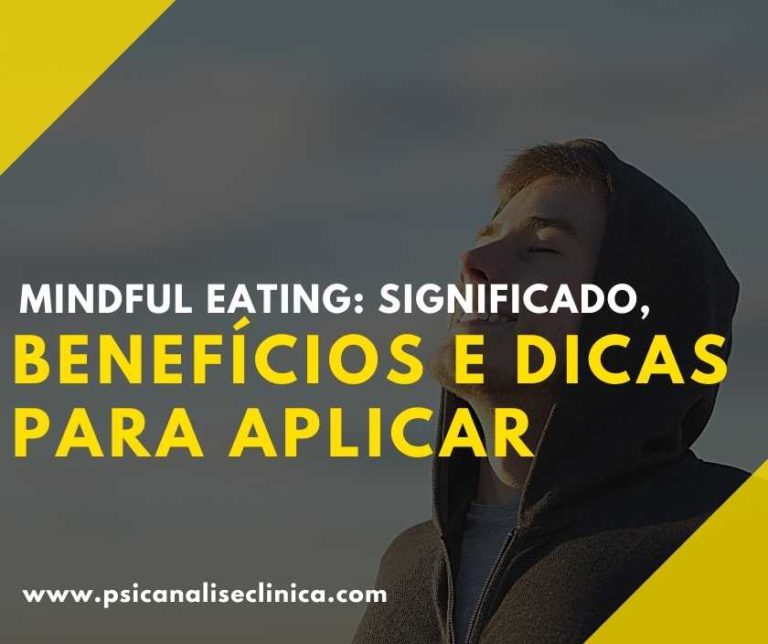 Mindful Eating Significado Benefícios E Dicas Para Aplicar