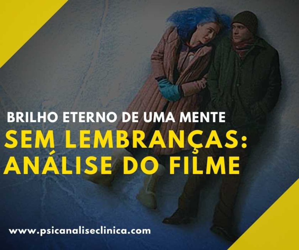 Brilho Eterno De Uma Mente Sem Lembrancas Analise Do Filme