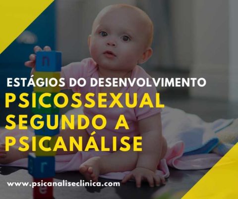 Estágios Do Desenvolvimento Psicossexual Segundo A Psicanálise ...