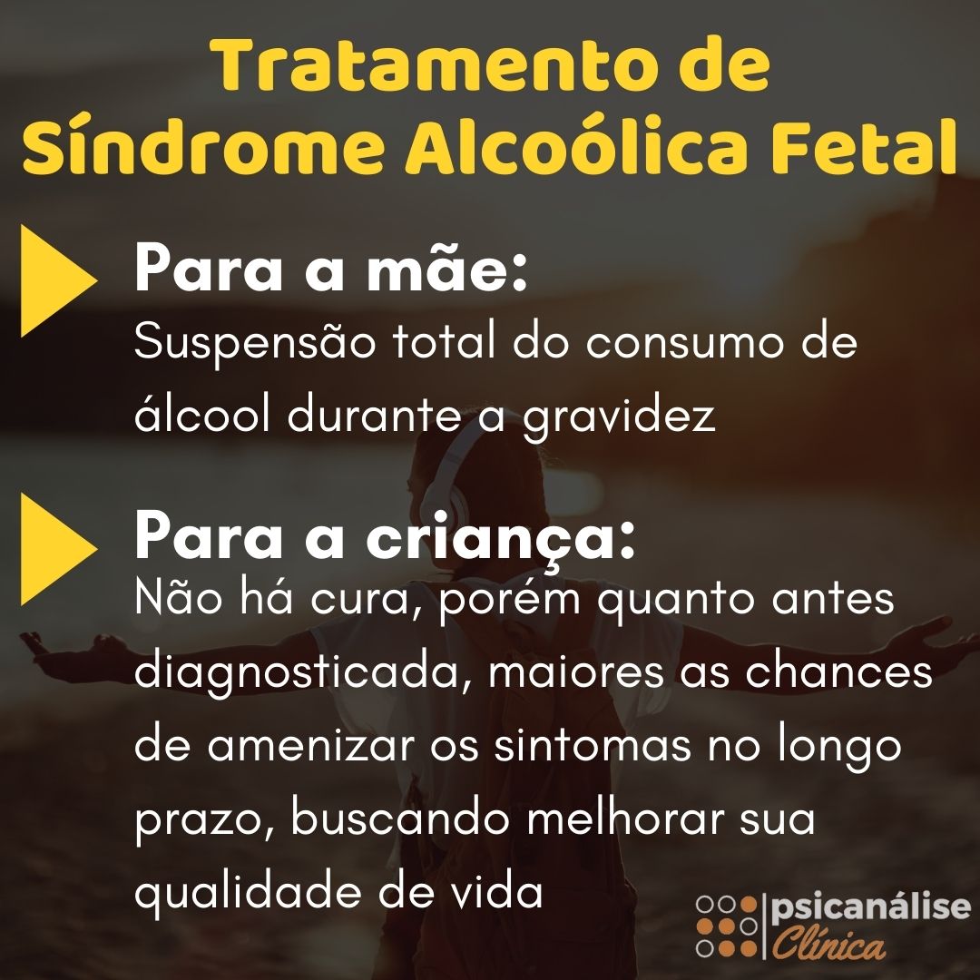 sindrome alcoolica fetal sintomas tratamento Psicanálise Clínica