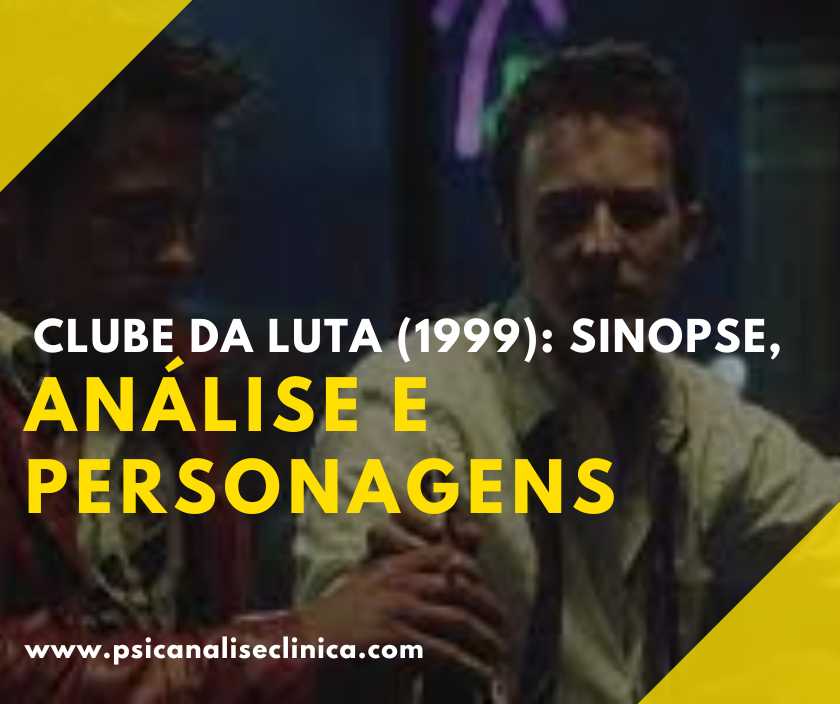 Clube da Luta (1999): sinopse, análise e personagens - Psicanálise