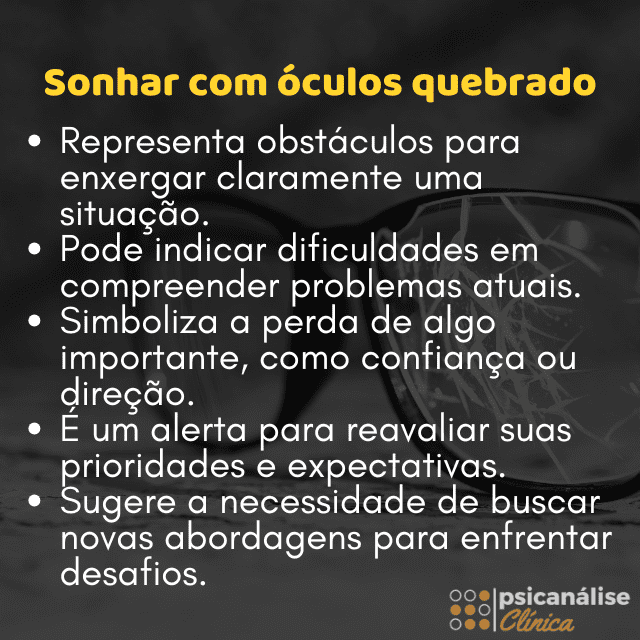 Sonhar com óculos quebrado
