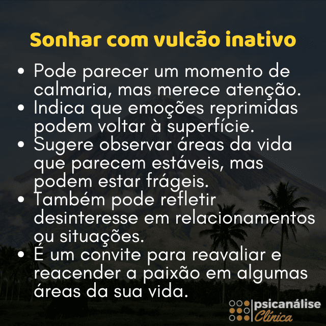 sonhar com vulcão inativo